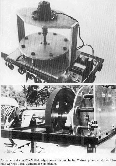 A smaller and a big Bedini-type converter built by Jim Watson, presented at the Colorado Springs Tesla Centennial Symposium